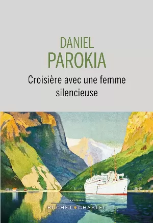 Daniel Parokia – Croisière avec une femme silencieuse